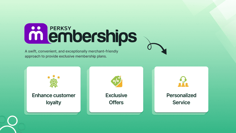 Memberships features