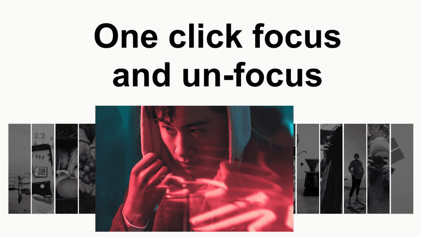 Oneclick focus and unfocus