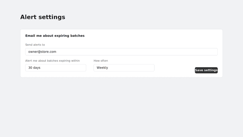 Alert settings for email digests of expiring batches