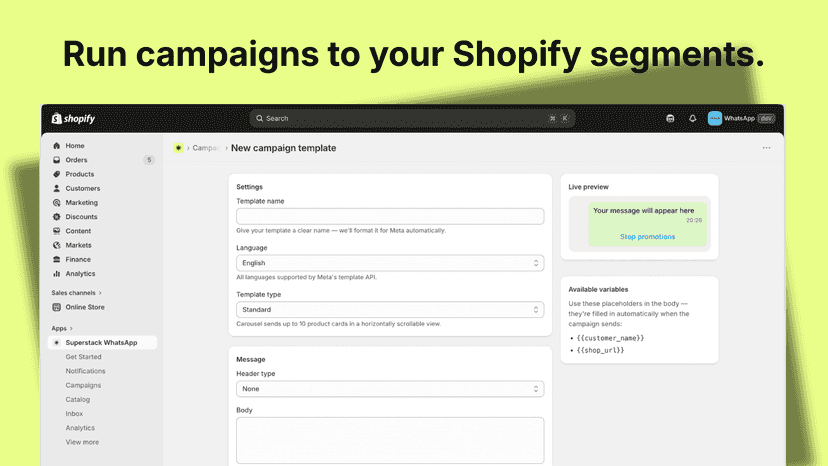 Run campaigns to your Shopify segments.