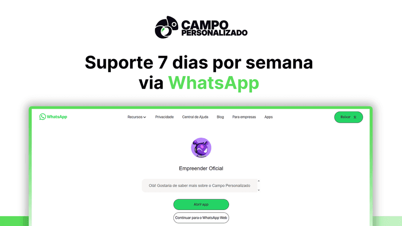 Suporte todos os dias via WhatsApp