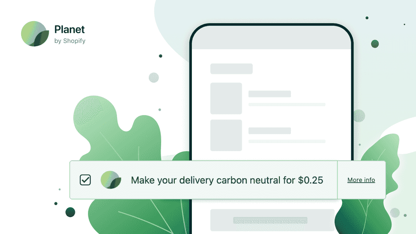 Carbon-neutral shipping from Shopify Planet.