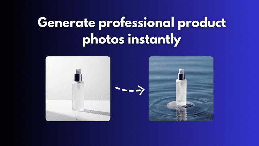 Generate product photos instantly
