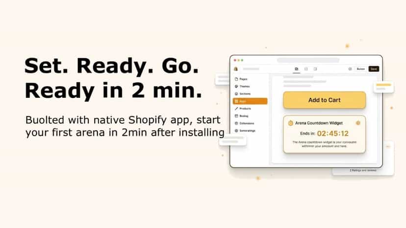 Native Shopify app block: set up your arena in 2 minutes.