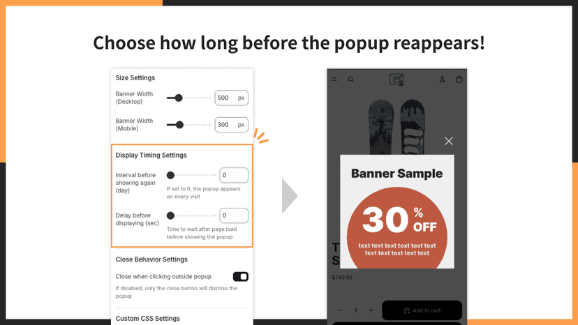 Choose how long before the popup reappears!