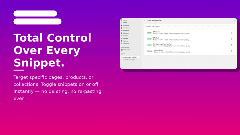 Total Control Over Every Snippet
