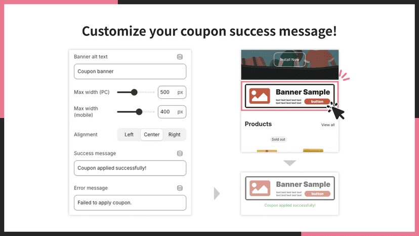 Customize your coupon success message! 3