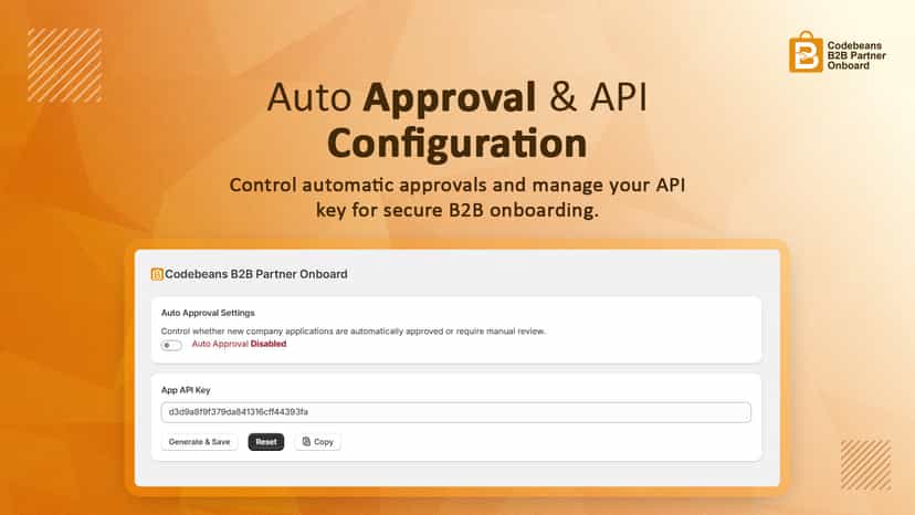 Auto Approval & API Configuration