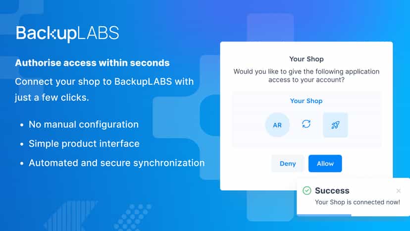 Connect your shop to BackupLABS with just a few clicks