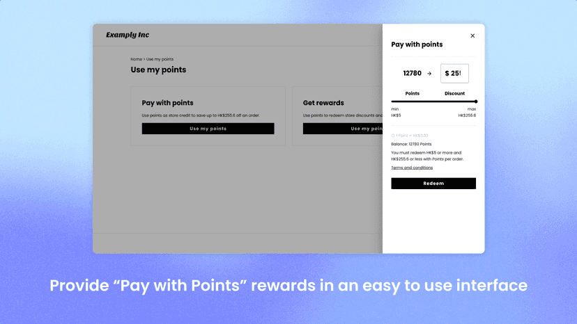Customers can intuitively redeem points