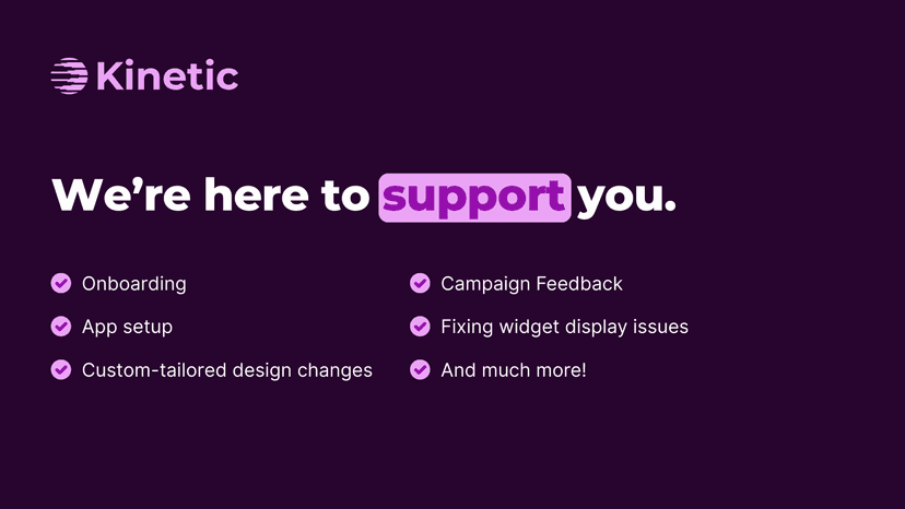 We're here to support you