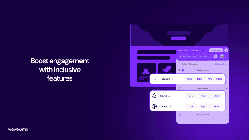 Boost engagement with inclusive features