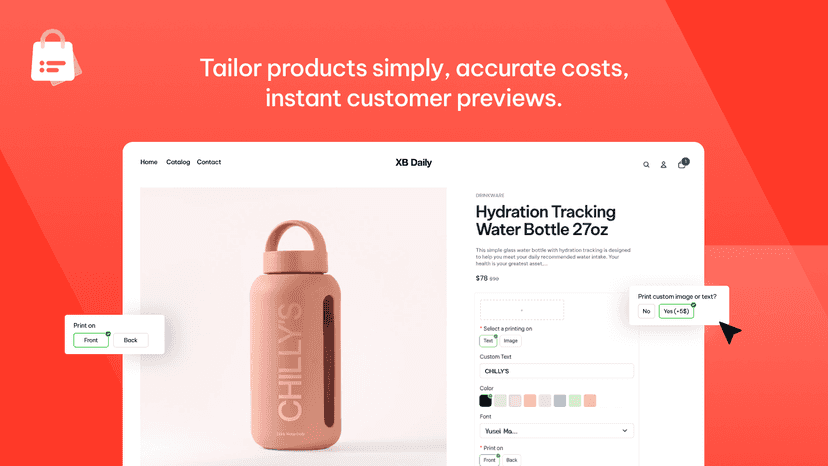 Tailor products simply, accurate costs, instant customer preview
