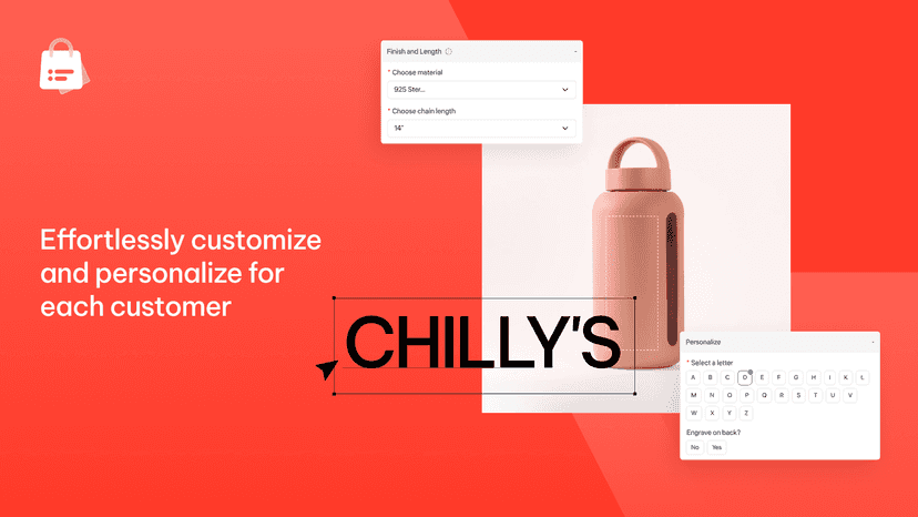 Effortlessly customize and personalize for each customer