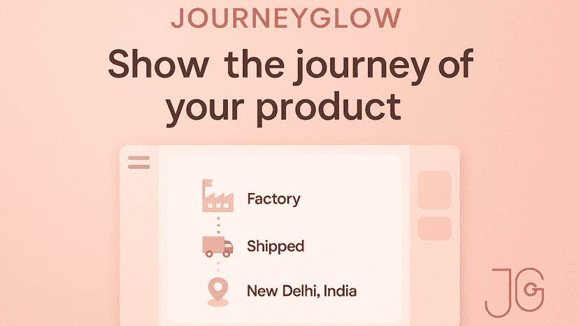 JourneyGlow: Show the journey of your products