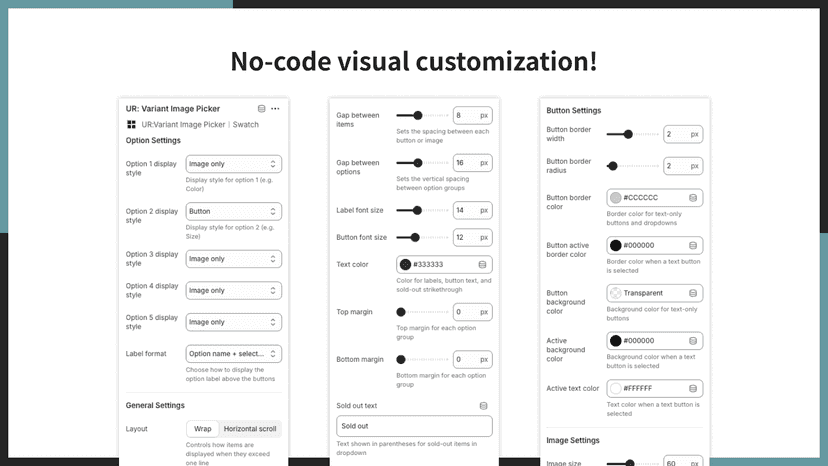 No-code visual customization!