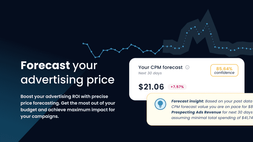 Forecast CPM, improve ROAS, predict future market behavior