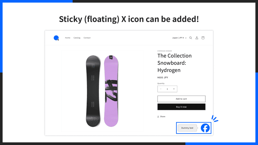 Sticky (floating) X icon can be added!