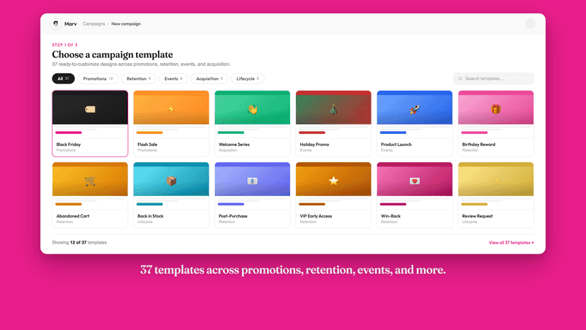 37 templates: flash sales, launches, holidays, retention