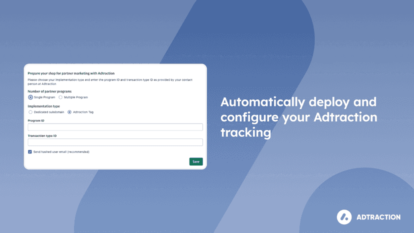 Automatically deploy and configure your Adtraction tracking