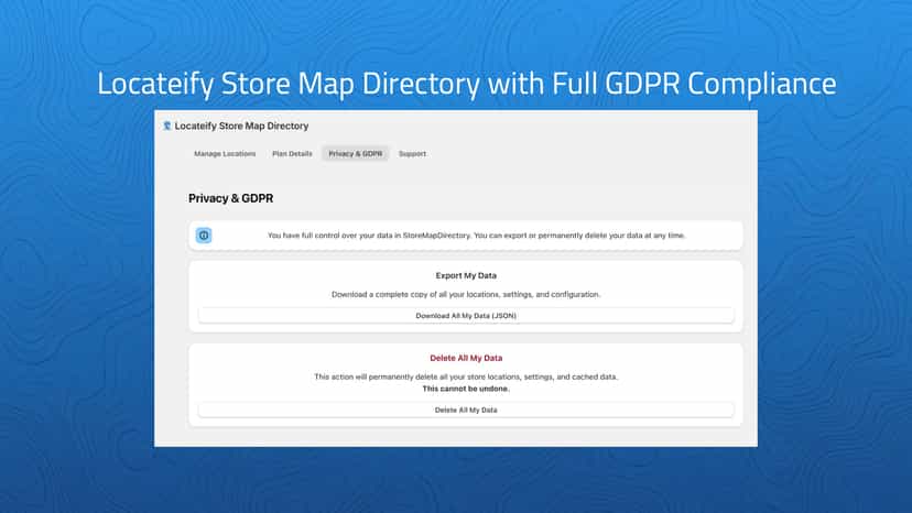 Locateify Store Map Directory With Full GDPR Compliance