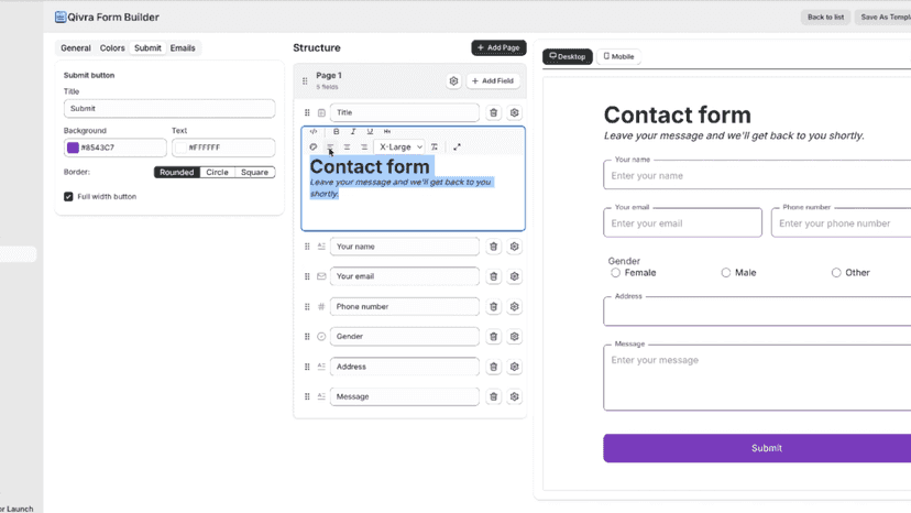 Fully customizable forms with unlimited fields and options