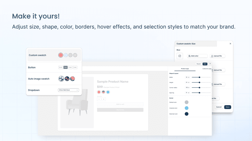 Adjust size, shape, color, borders, hover effects, and selection