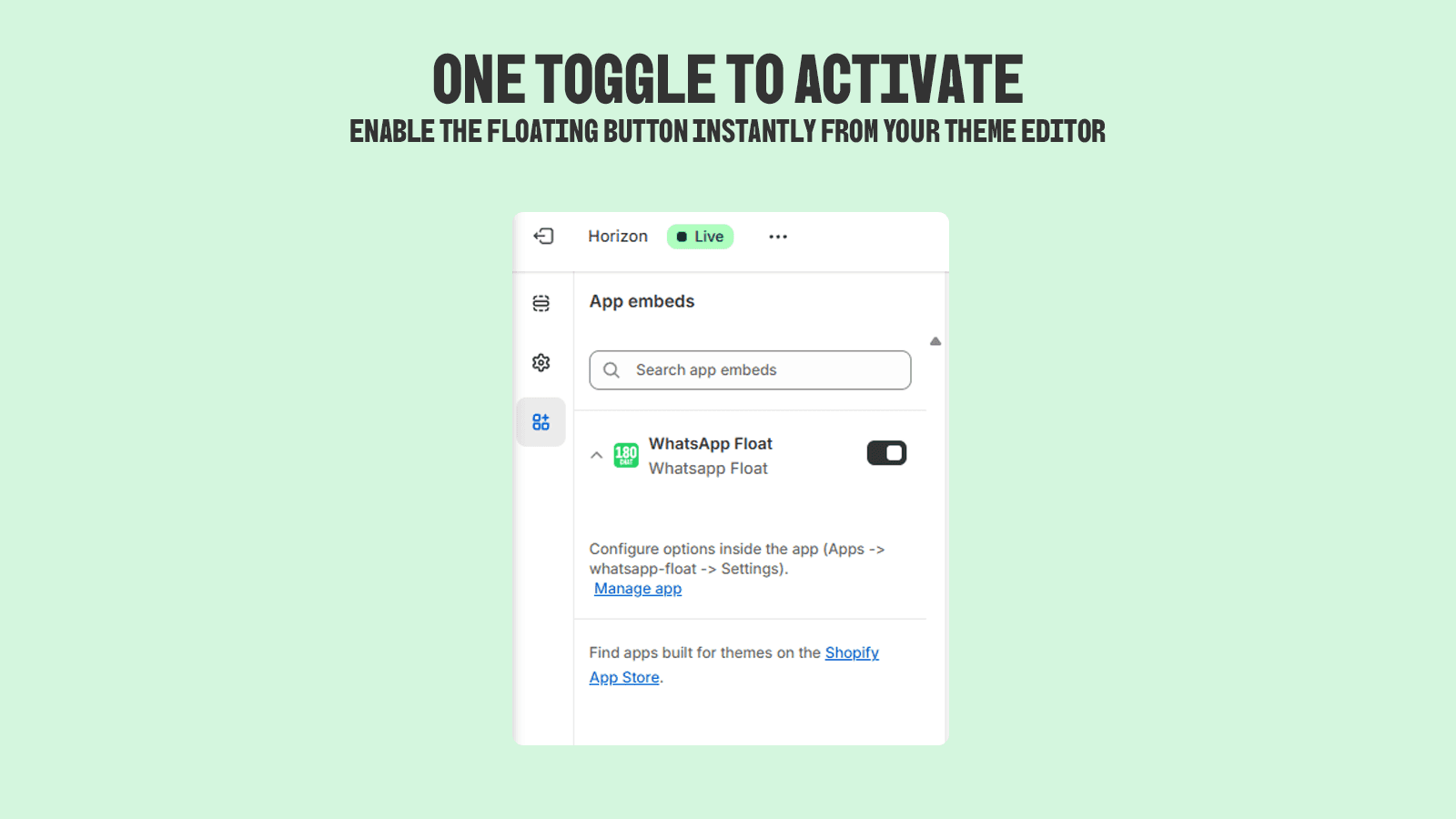 Enable 180Chat WhatsApp button in Shopify theme editor