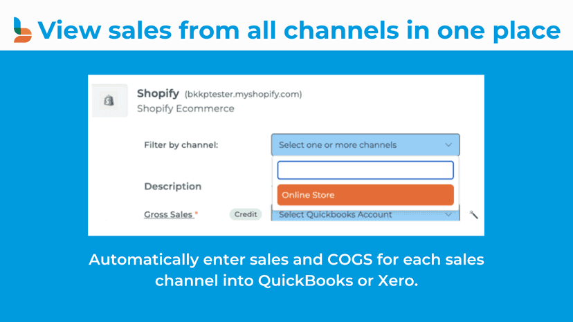 Multichannel sales, by channel to QBO, Xero, Zoho, Sage Intacct.