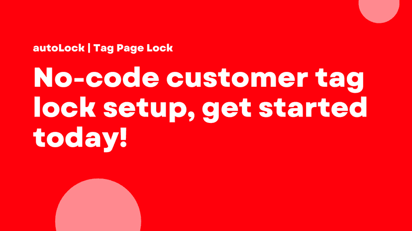 No-code customer tag access control