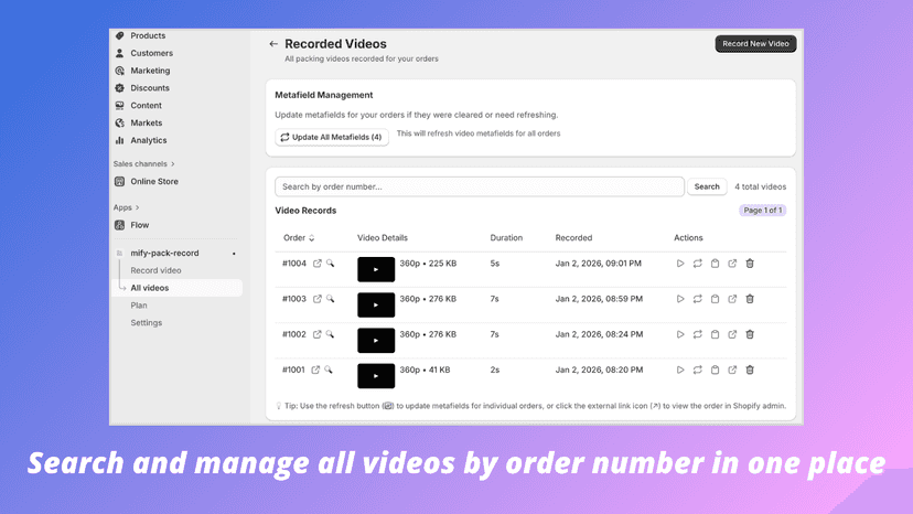Search and manage all videos by order number in one place