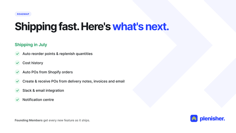 Roadmap: auto reorder points, cost history and more in July