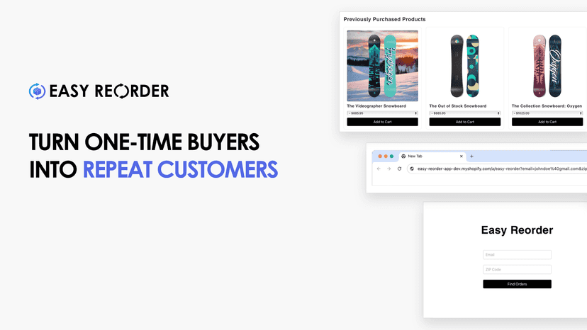 Easy Reorder - Turn one-time customers into repeat buyers