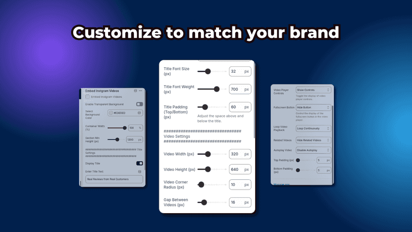 Customization