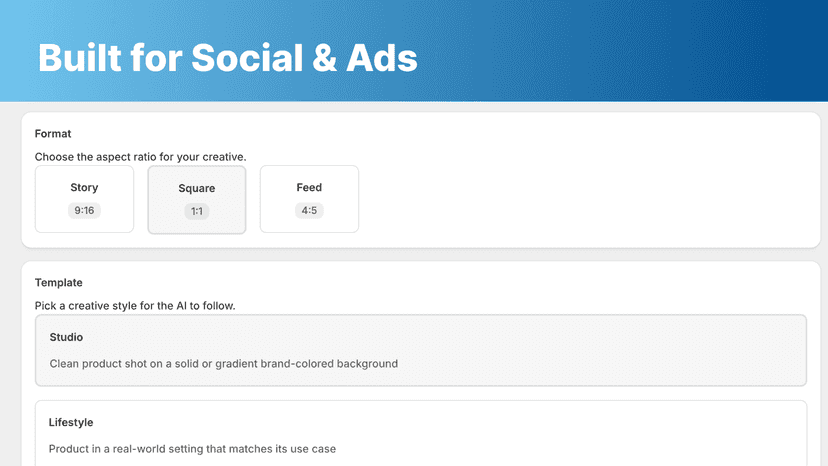 Built for social media and AI ads