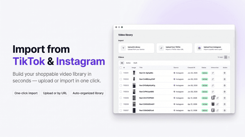 Import shoppable videos from TikTok and Instagram