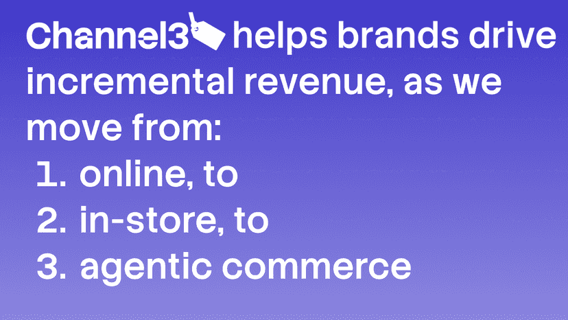 Channel3 helps brands drive incremental revenue