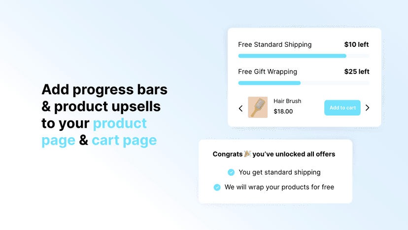 free shipping bar
- progress bar
- product upsell