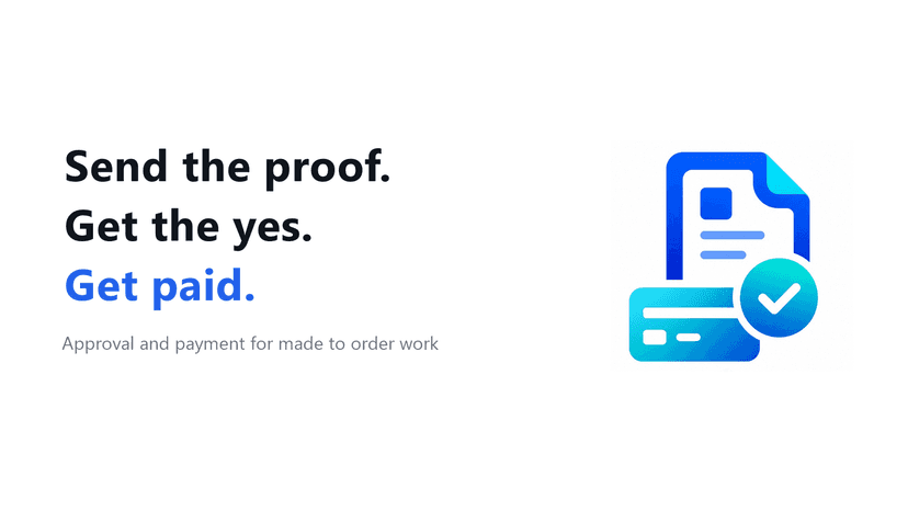 Proof & Pay: send proofs, get approval and get paid on Shopify