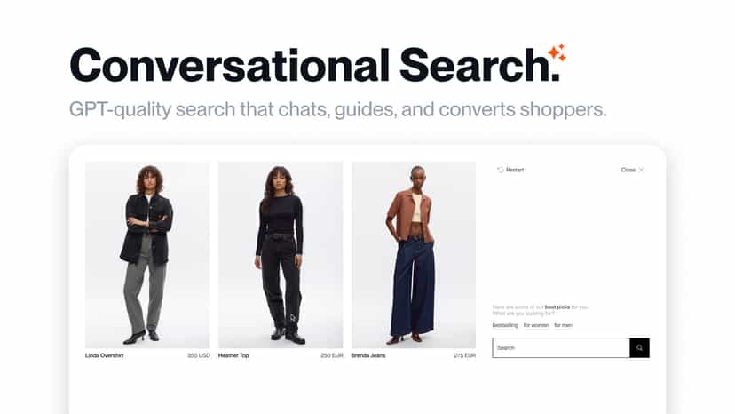 GPT-quality search that chats, guides, and converts shoppers.