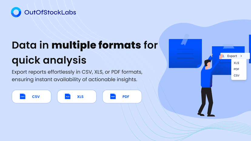 Export reports effortlessly in CSV, XLS, or PDF formats