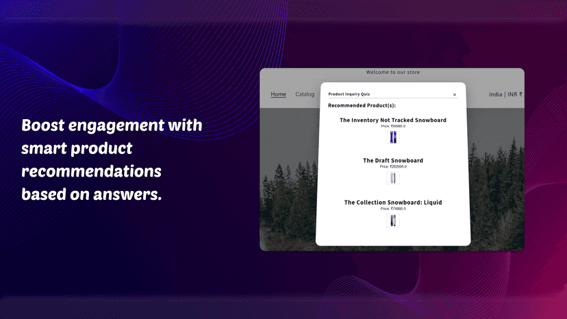 Recommend products with smart, answer-based quizzes.