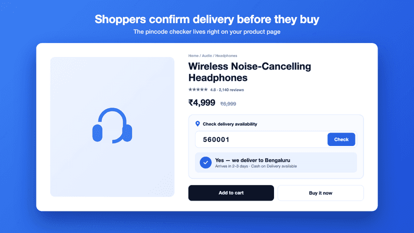 Shopper checks if pincode is deliverable