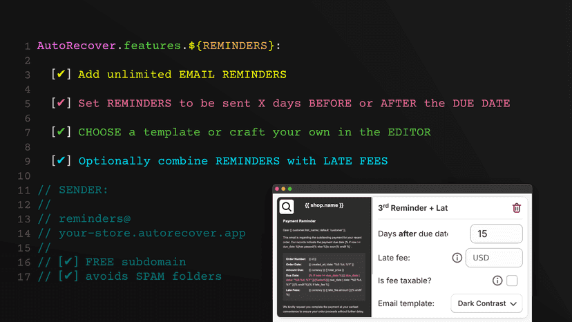 You can send unlimited reminders, before or after a due date