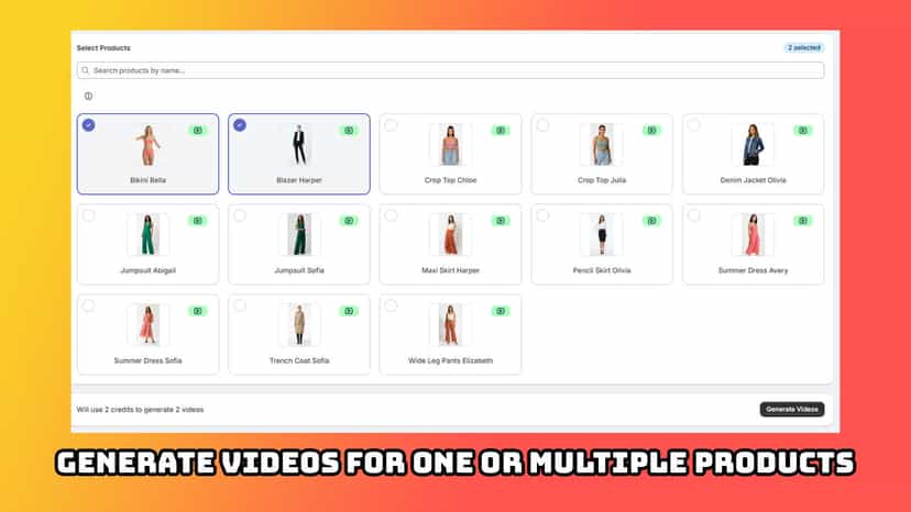 Generate videos for multiple products at once
