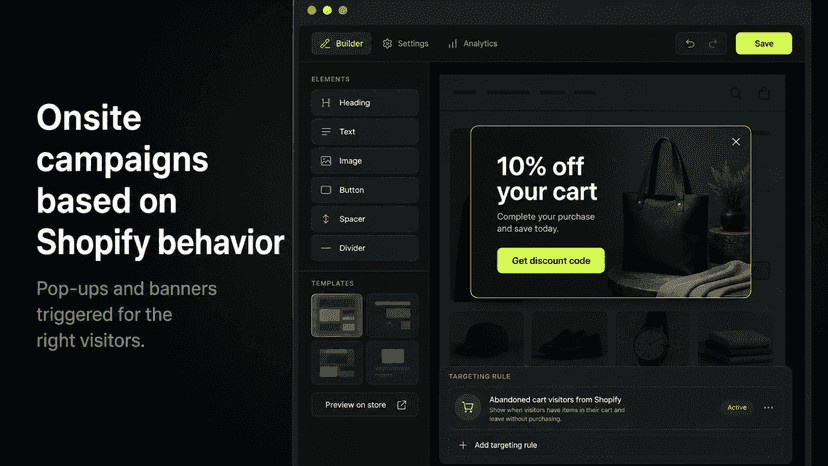Onsite campaigns based on Shopify behavior