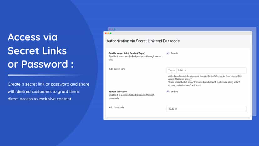 Give Access to customers via link and passcode