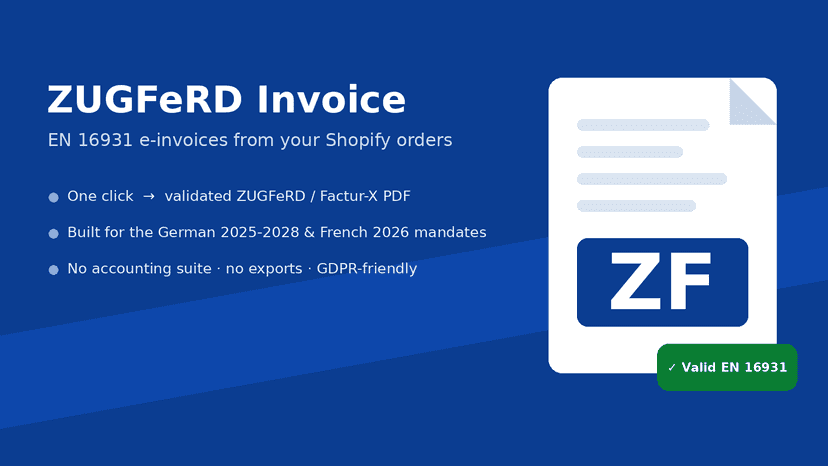 ZUGFeRD Invoice — one-click EN 16931 e-invoices for Shopify