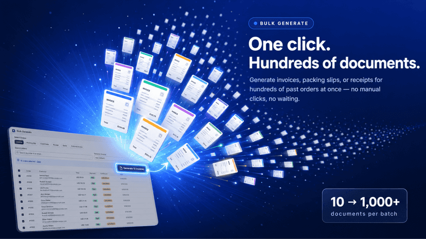 Bulk generate hundreds of documents for past orders in one click