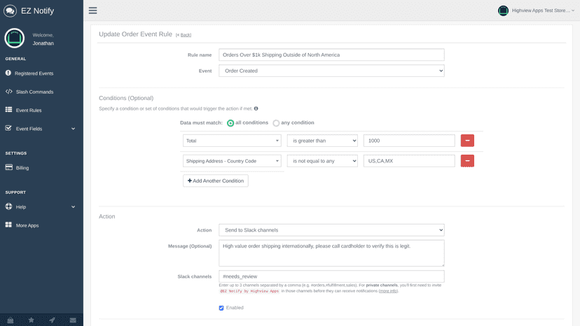 Specify your own custom rule conditions and action.